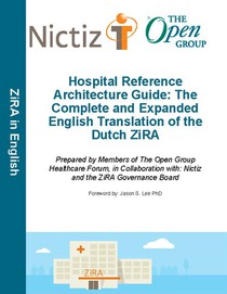 Hospital Reference Architecture Guide: The Complete and Expanded English translation of the Dutch ZiRA voorzijde