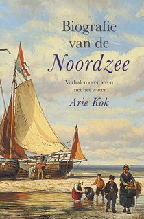 Biografie van de Noordzee