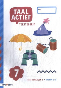 Taal actief 5 Tekstbegrip Leeswerkboek B groep 7