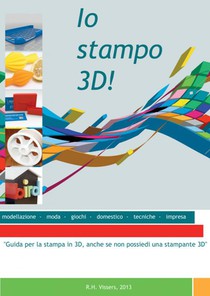 Io stampo 3D!