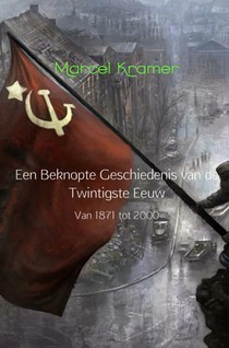 Een beknopte geschiedenis van de twintigste eeuw voorzijde