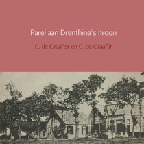 Parel aan Drenthina's kroon