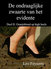 Deel II: Oranjeblond op high heels