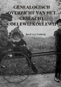 Genealogisch overzicht van het geslacht Coelew(e)ij/Koelew(e)ij voorzijde