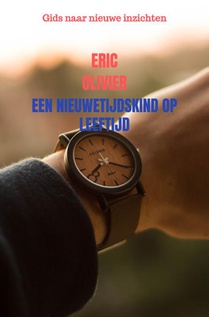 Een Nieuwetijdskind op Leeftijd