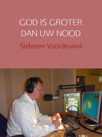 God is groter dan uw nood