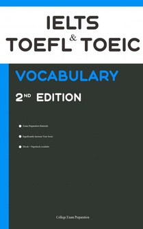 IELTS, TOEFL, and TOEIC Vocabulary 2020 Second Edition
