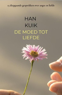 De moed tot liefde