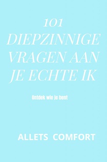 101 Diepzinnige vragen aan je echte ik