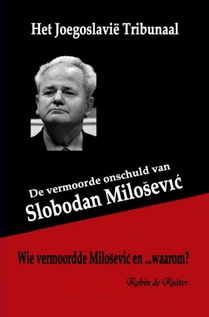 De vermoorde onschuld van Slobodan Milosevic voorzijde
