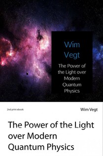 The Power of the Light over Modern Quantum Physics voorzijde