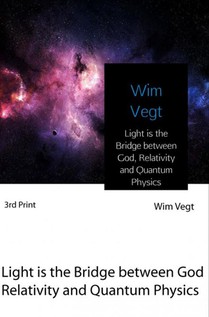 Light is the Bridge between God, Relativity and Quantum Physics voorzijde