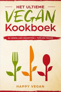 Het ultieme vegan kookboek voorzijde
