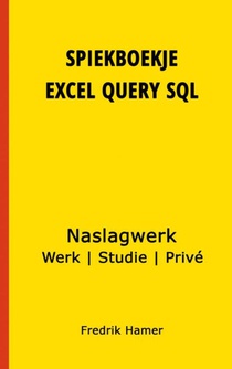 Spiekboekje Excel Query SQL voorzijde