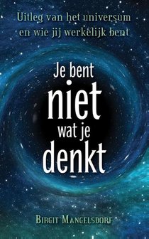 Je bent niet wat je denkt