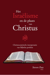 Het Israëlisme en de plaats van Christus voorzijde