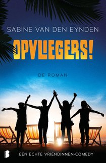 Opvliegers! de roman