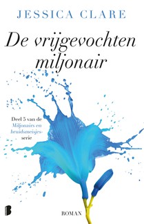 De vrijgevochten miljonair voorzijde