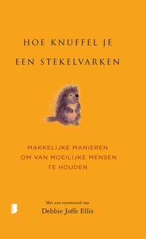 Hoe knuffel je een stekelvarken? voorzijde