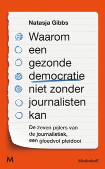 Waarom een gezonde democratie niet zonder journalisten kan