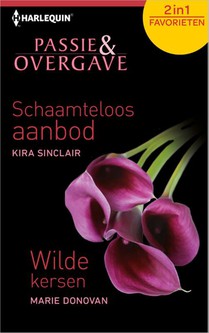 Schaamteloos aanbod; Wilde kersen