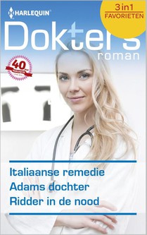 Italiaanse remedie ; Adams dochter ; Ridder in de nood