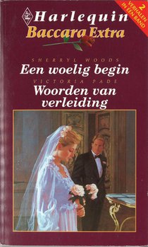 Een woelig begin; woorden van verleiding