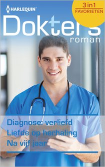 Diagnose: verliefd ; Liefde op herhaling ; Na vijf jaar