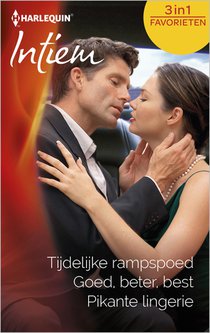 Tijdelijke rampspoed ; Goed, beter, best ; Pikante lingerie