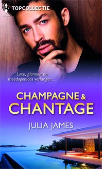 Champagne & chantage (3-in-1)