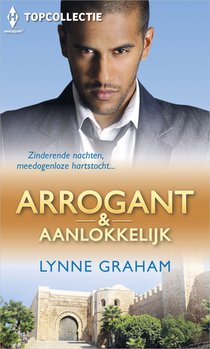 Arrogant & aanlokkelijk (3-in-1)