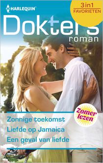 Zonnige toekomst ; Liefde op Jamaica ; Een geval van liefde (3-in-1)