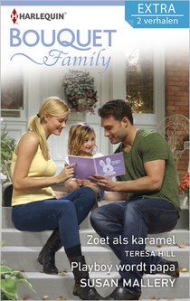 Zoet als karamel ; Playboy wordt papa (2-in-1)