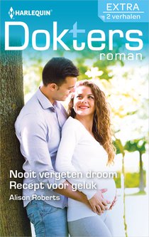 Nooit vergeten droom ; Recept voor geluk