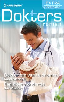 Dokter om van te dromen ; Een klein wondertje