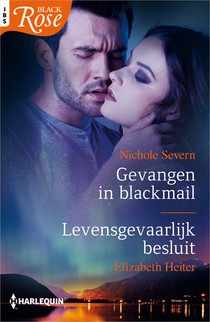 Gevangen in blackmail ; Levensgevaarlijk besluit voorzijde