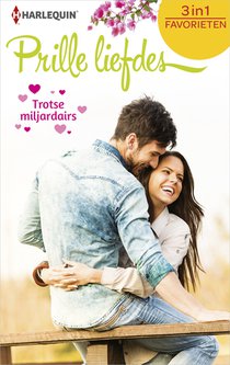 Prille Liefdes - Trotse miljardairs