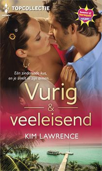 Vurig & veeleisend