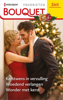 Kerstwens in vervulling / Woedend verlangen / Wonder met kerst