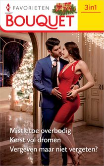 Mistletoe overbodig / Kerst vol dromen / Vergeven maar niet vergeten? voorzijde