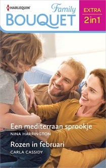 Een mediterraan sprookje / Rozen in februari