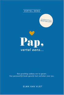 Pap, vertel eens