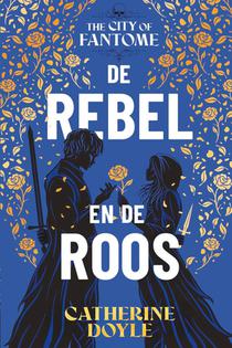 De rebel en de roos