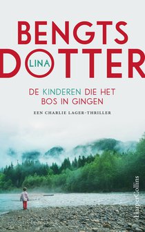 De kinderen die het bos in gingen