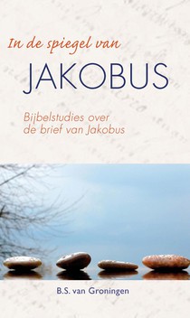 In de spiegel van Jakobus