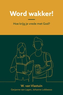 Word wakker!