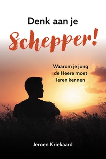 Denk aan je Schepper!