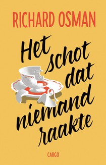 Het schot dat niemand raakte voorzijde