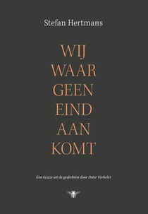 Wij waar geen eind aan komt