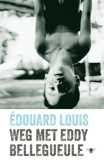 Weg met Eddy Bellegueule